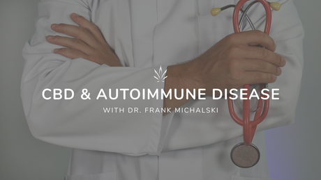 CBD & Autoimmune Disease
