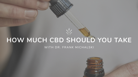 How Much CBD Should You Take?